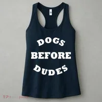 Dogs Before Dudes Funny Saying Women's Tank Top thumb 3