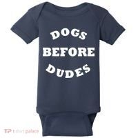 Dogs Before Dudes Funny Saying Baby Bodysuit thumb 0