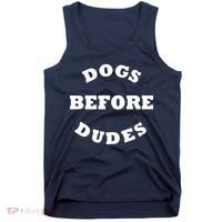 Dogs Before Dudes Funny Saying Tank Top thumb 0