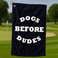 Dogs Before Dudes Funny Saying Golf Towel thumb 1