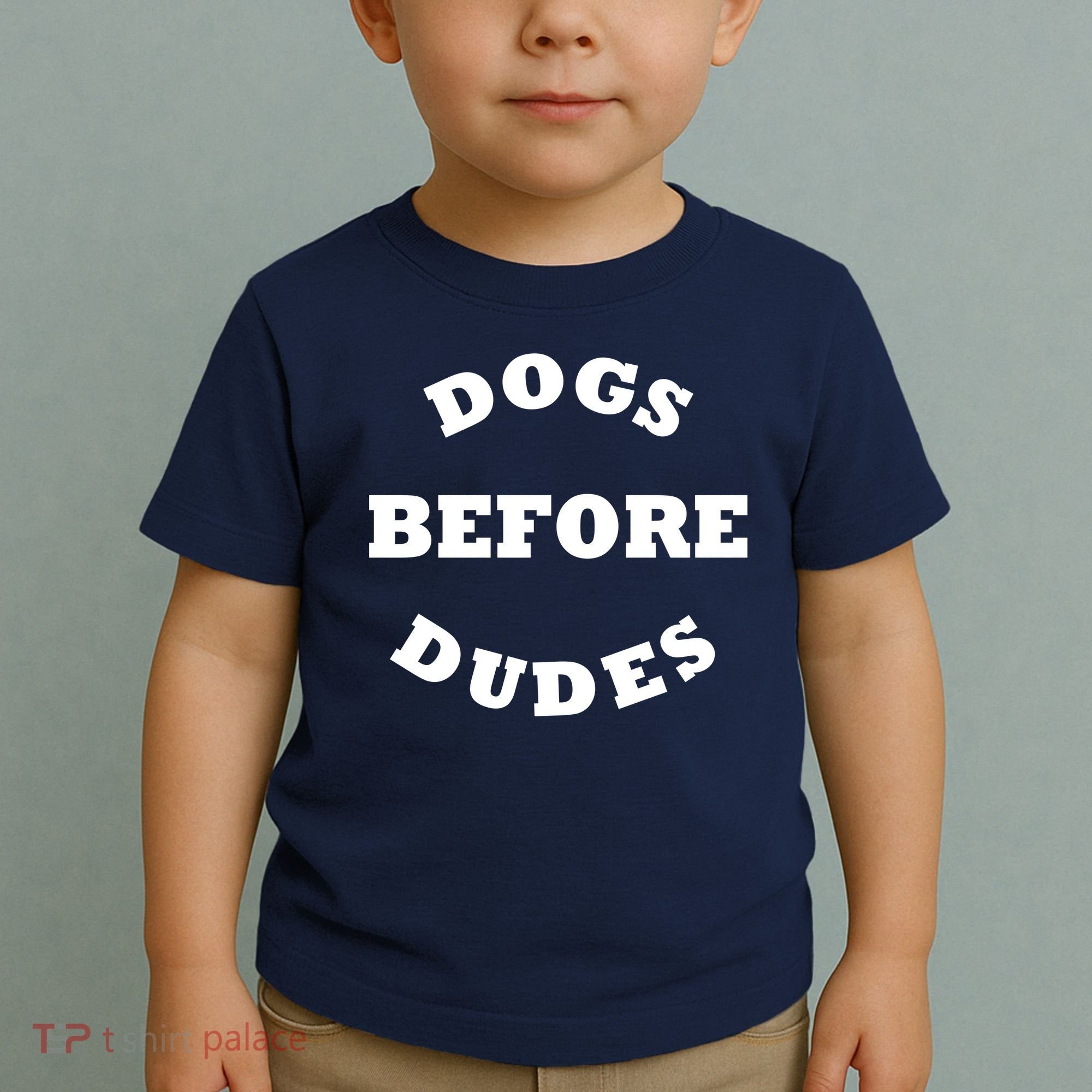 Dogs Before Dudes Funny Saying Toddler T-Shirt