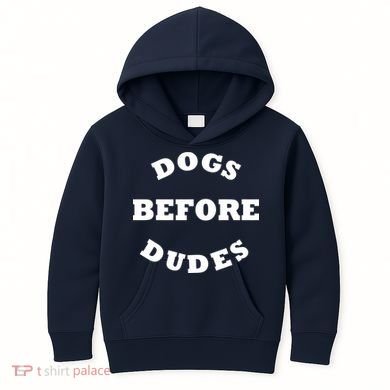Dogs Before Dudes Funny Saying Kids Hoodie