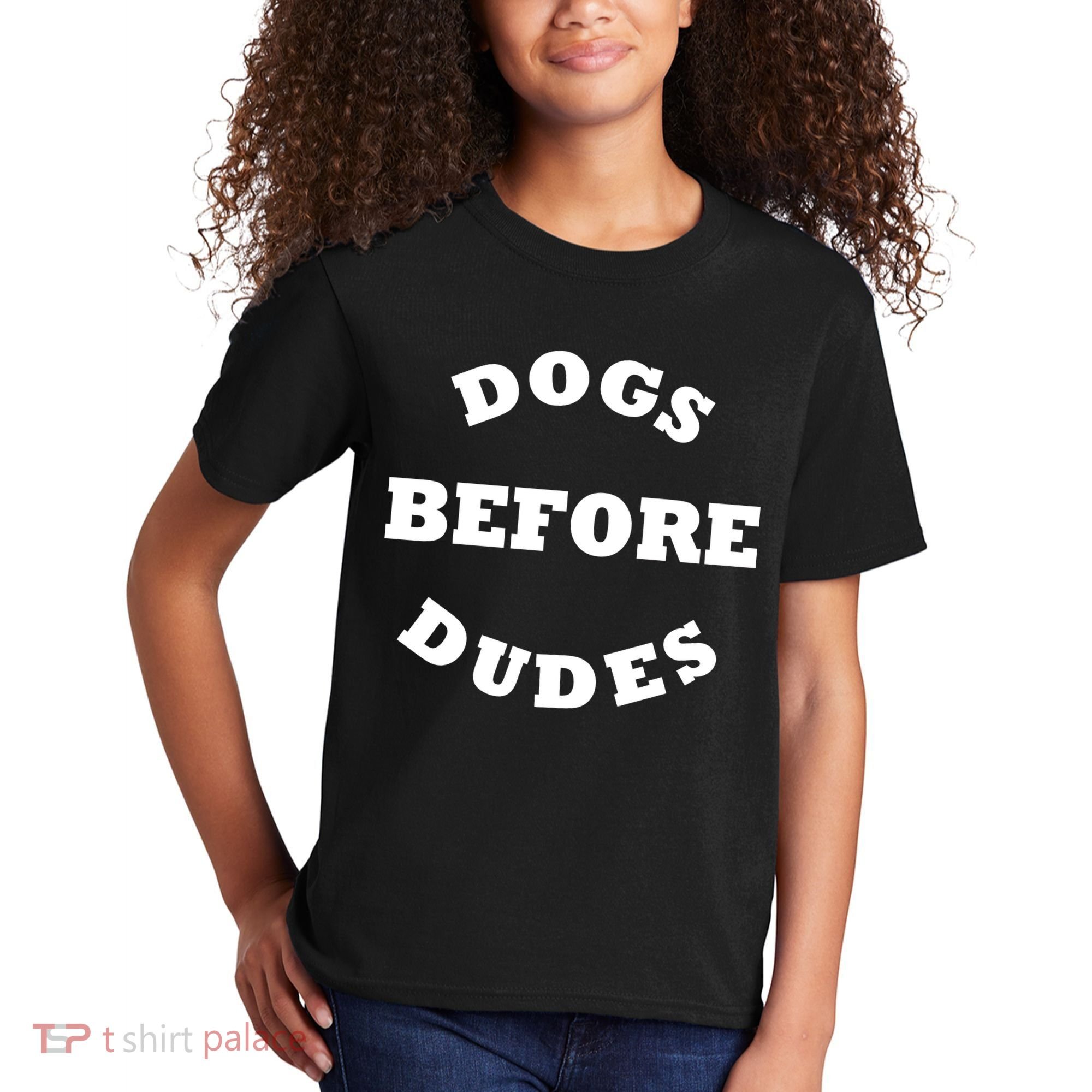 Dogs Before Dudes Funny Saying Kids T-Shirt