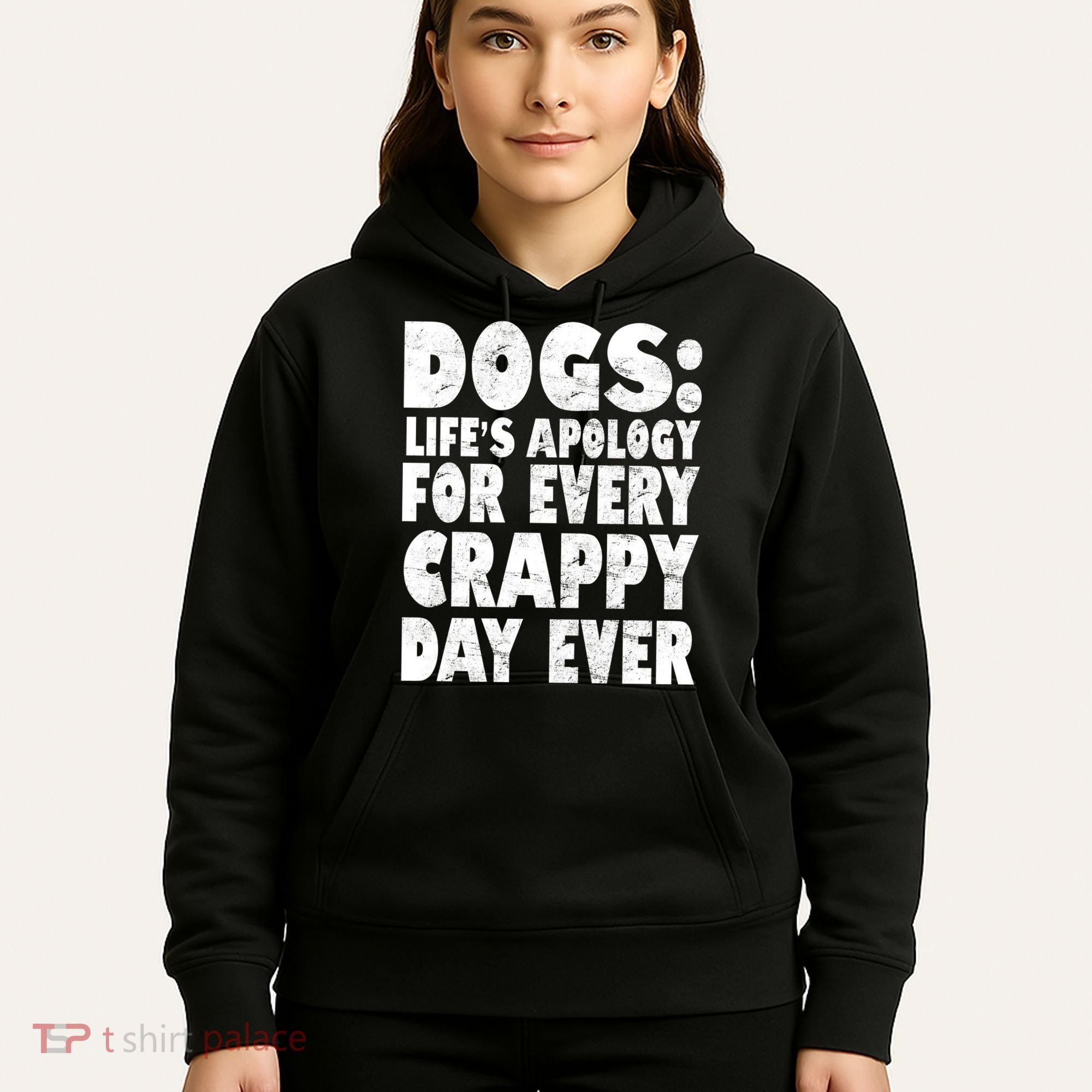Dogs Life's Apology For Every Crappy Day Ever Hoodie
