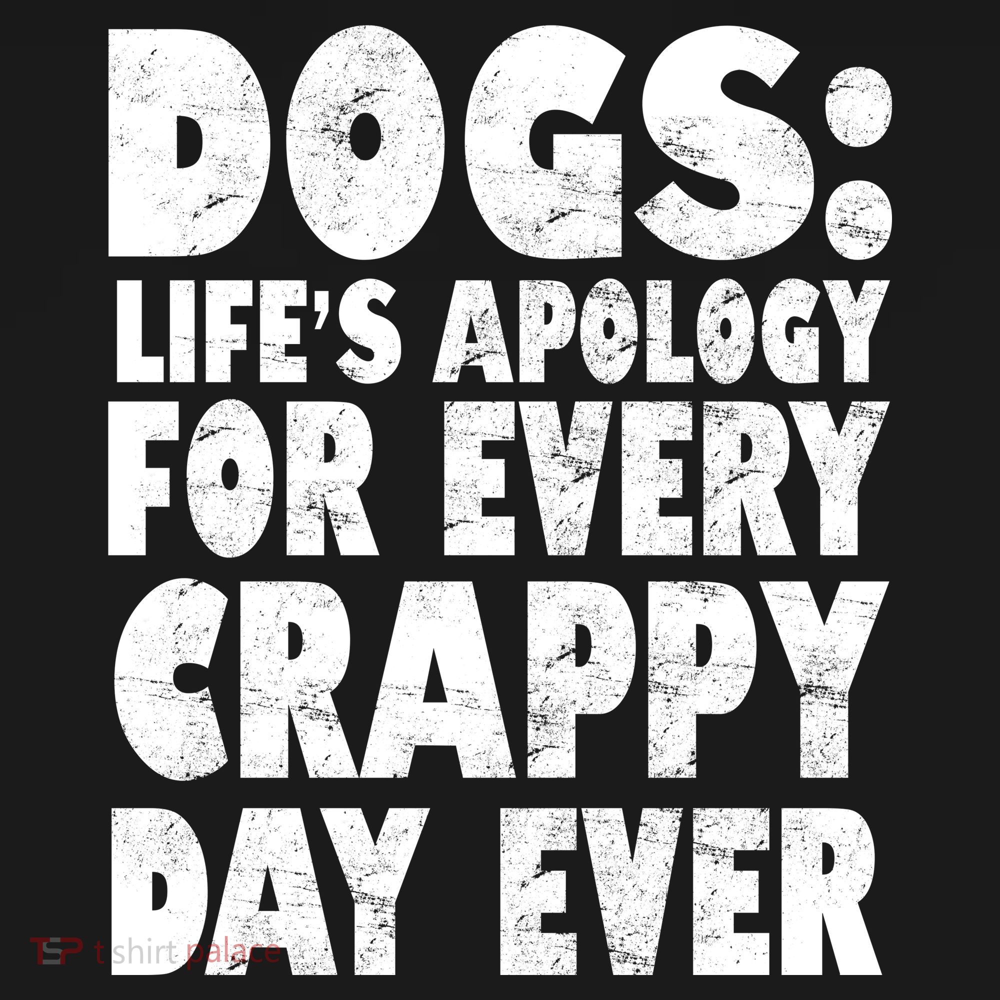 Dogs Life's Apology For Every Crappy Day Ever Toddler Hoodie