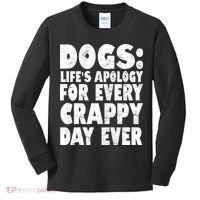 Dogs Life's Apology For Every Crappy Day Ever Kids Long Sleeve Shirt thumb 0