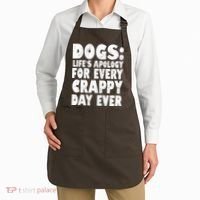 Dogs Life's Apology For Every Crappy Day Ever Apron thumb 2