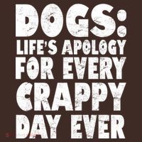 Dogs Life's Apology For Every Crappy Day Ever Baby Bodysuit thumb 2