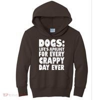 Dogs Life's Apology For Every Crappy Day Ever Kids Hoodie thumb 0