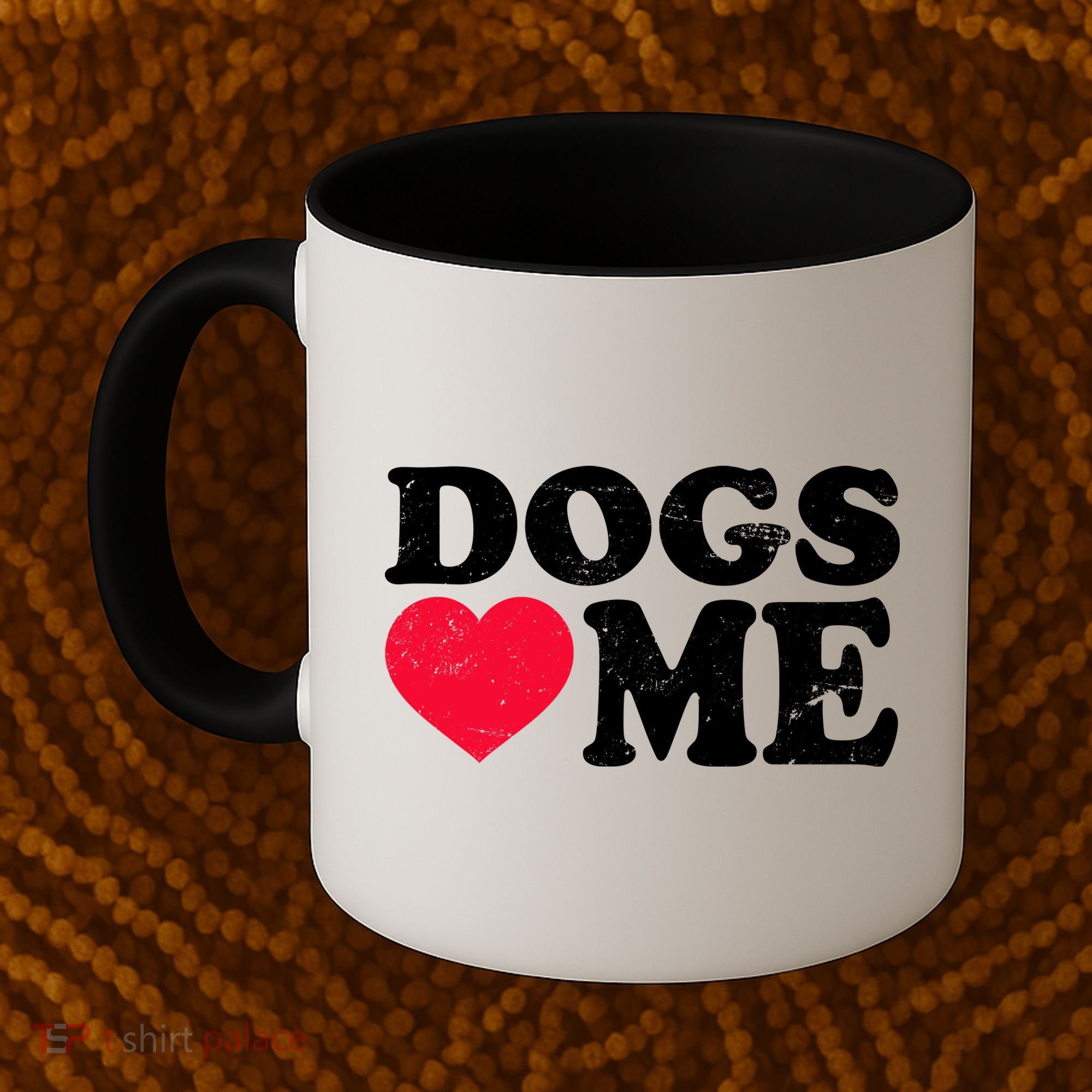 Dogs Love Me Coffee Mug