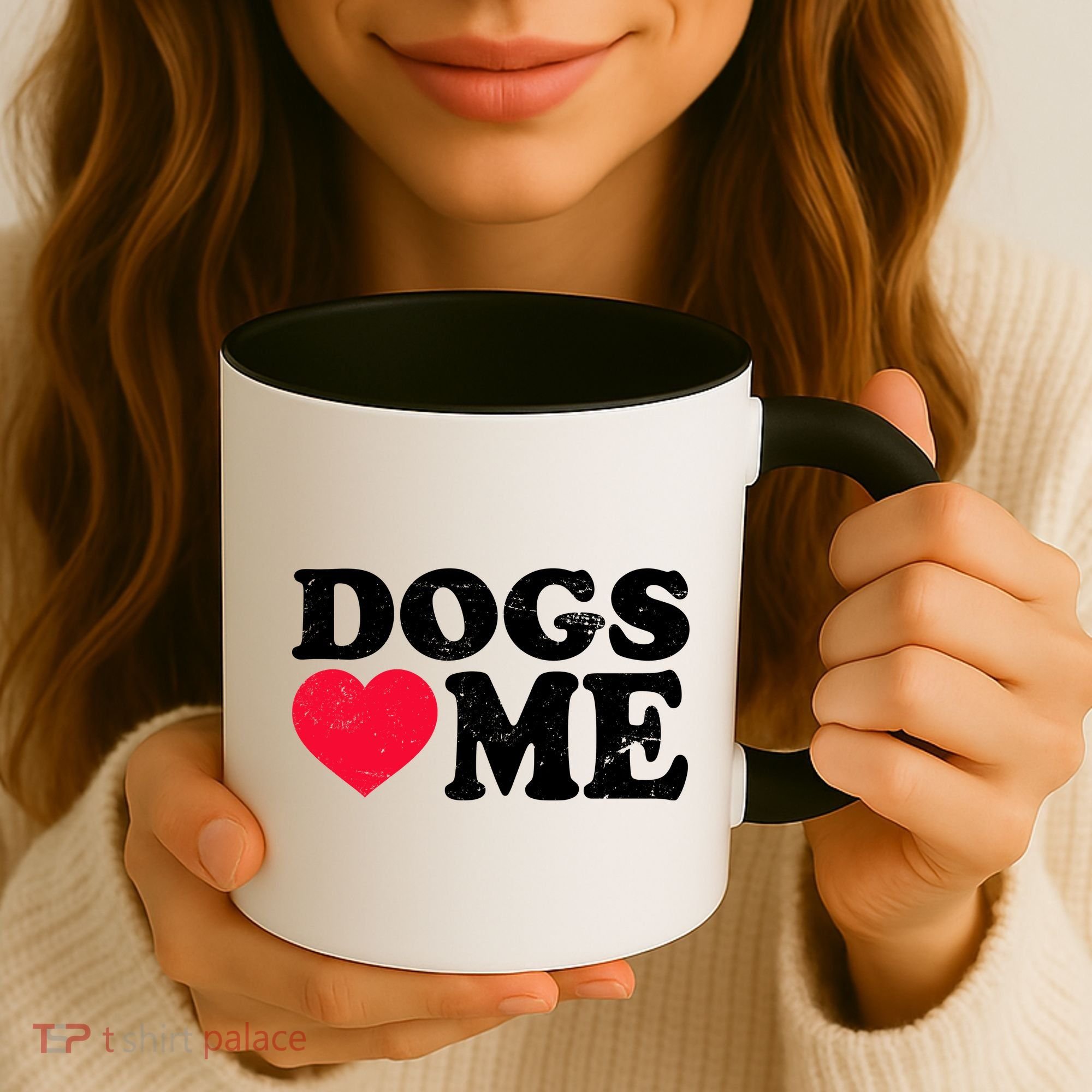 Dogs Love Me Coffee Mug