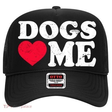 Dogs Love Me Hat