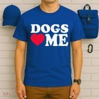 Dogs Love Me T-Shirt thumb 6