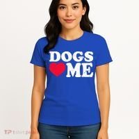 Dogs Love Me Women's T-Shirt thumb 4