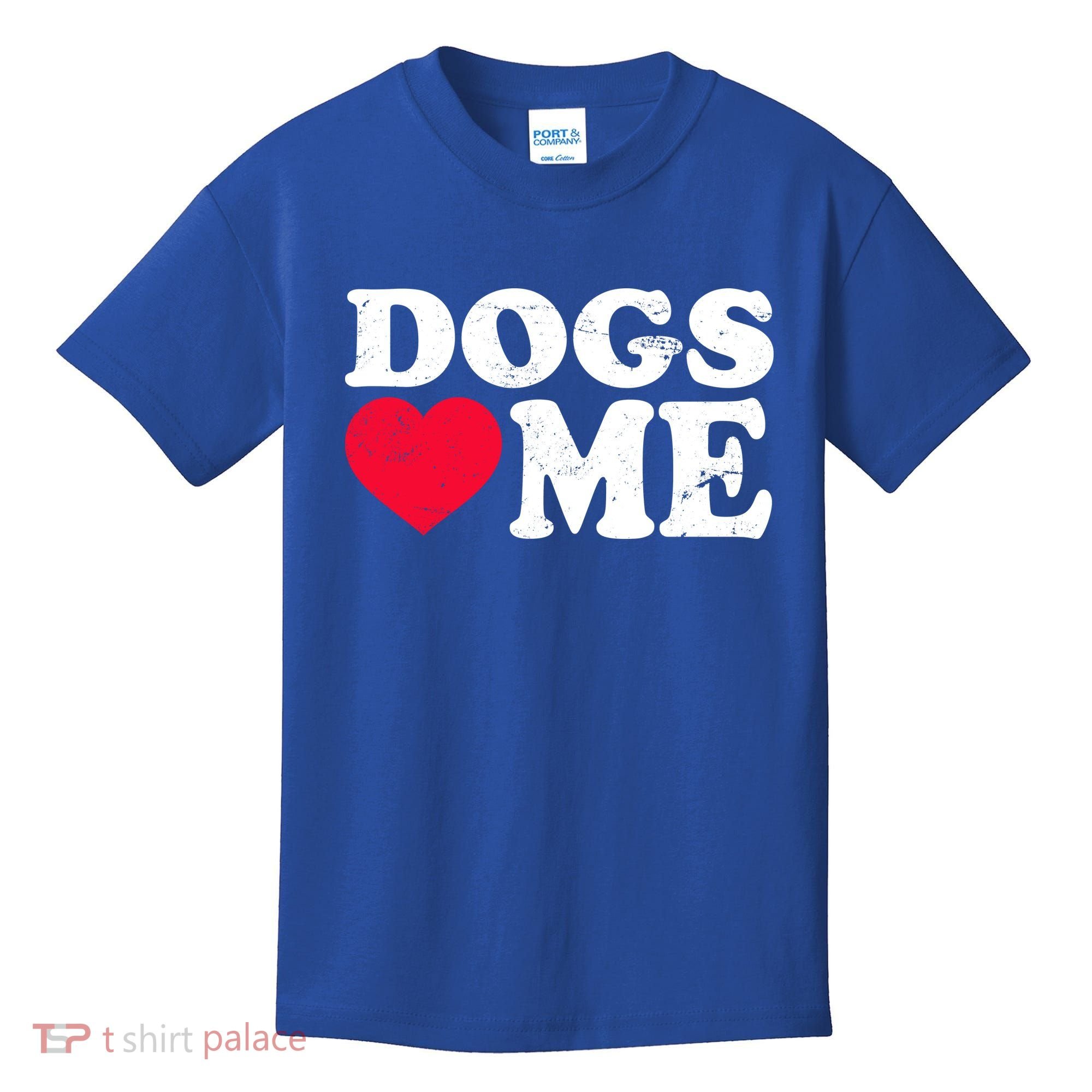 Dogs Love Me Kids T-Shirt