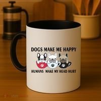 Dogs Make Me Happy Humans Make My Head Hurt Coffee Mug thumb 4