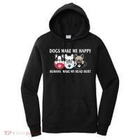Dogs Make Me Happy Humans Make My Head Hurt Women's Hoodie thumb 0