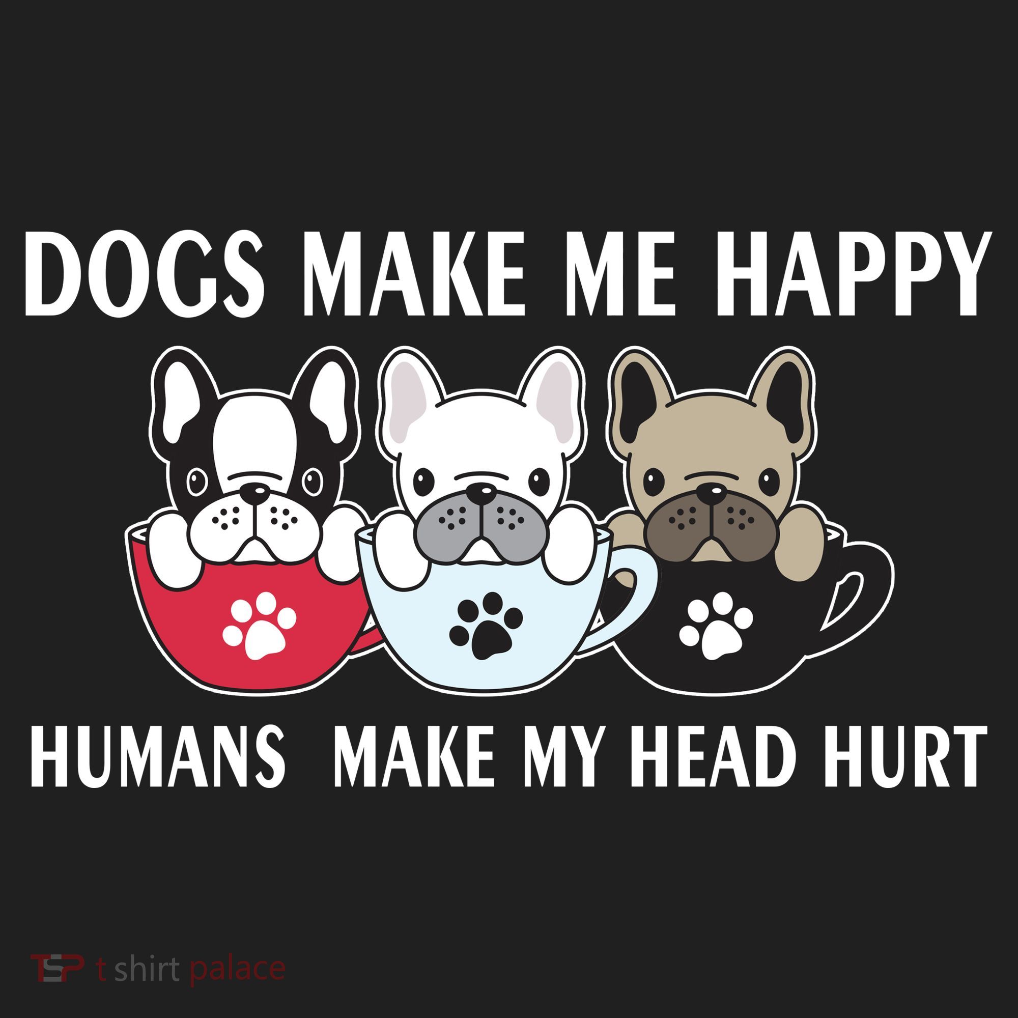 Dogs Make Me Happy Humans Make My Head Hurt Golf Towel