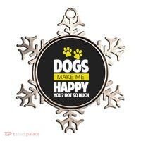 Dogs Make Me Happy You Not So Much Ornament thumb 0