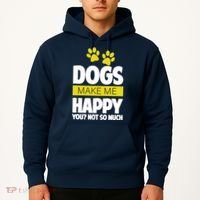 Dogs Make Me Happy You Not So Much Hoodie thumb 2