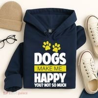 Dogs Make Me Happy You Not So Much Hoodie thumb 4