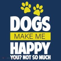 Dogs Make Me Happy You Not so Much Coaster thumb 2