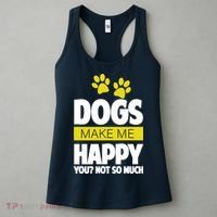 Dogs Make Me Happy You Not so Much Women's Tank Top thumb 3