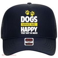 Dogs Make Me Happy You Not so Much Hat thumb 0