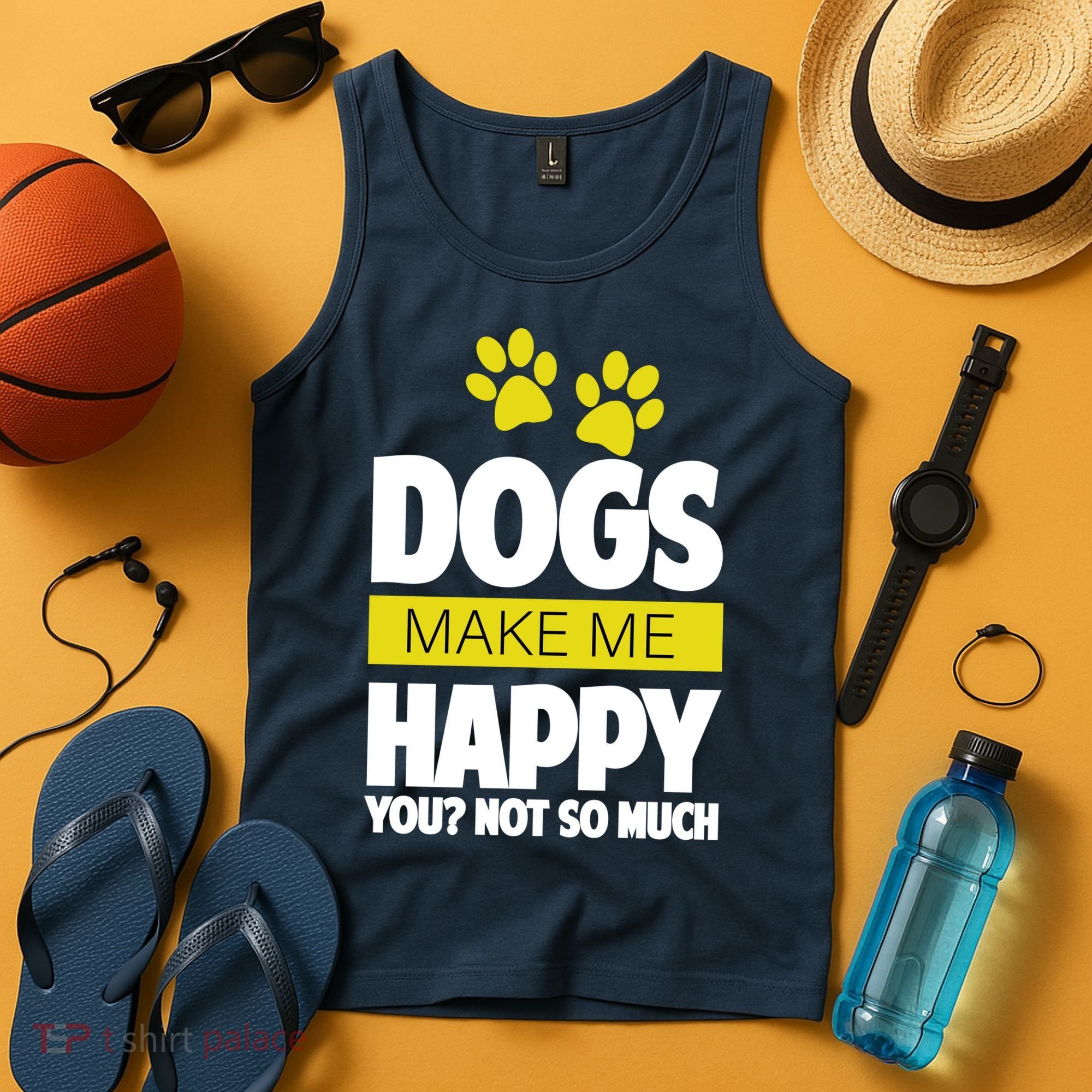Dogs Make Me Happy You Not So Much Tank Top
