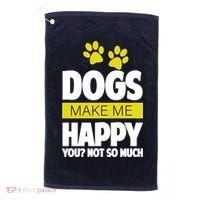 Dogs Make Me Happy You Not So Much Golf Towel thumb 0