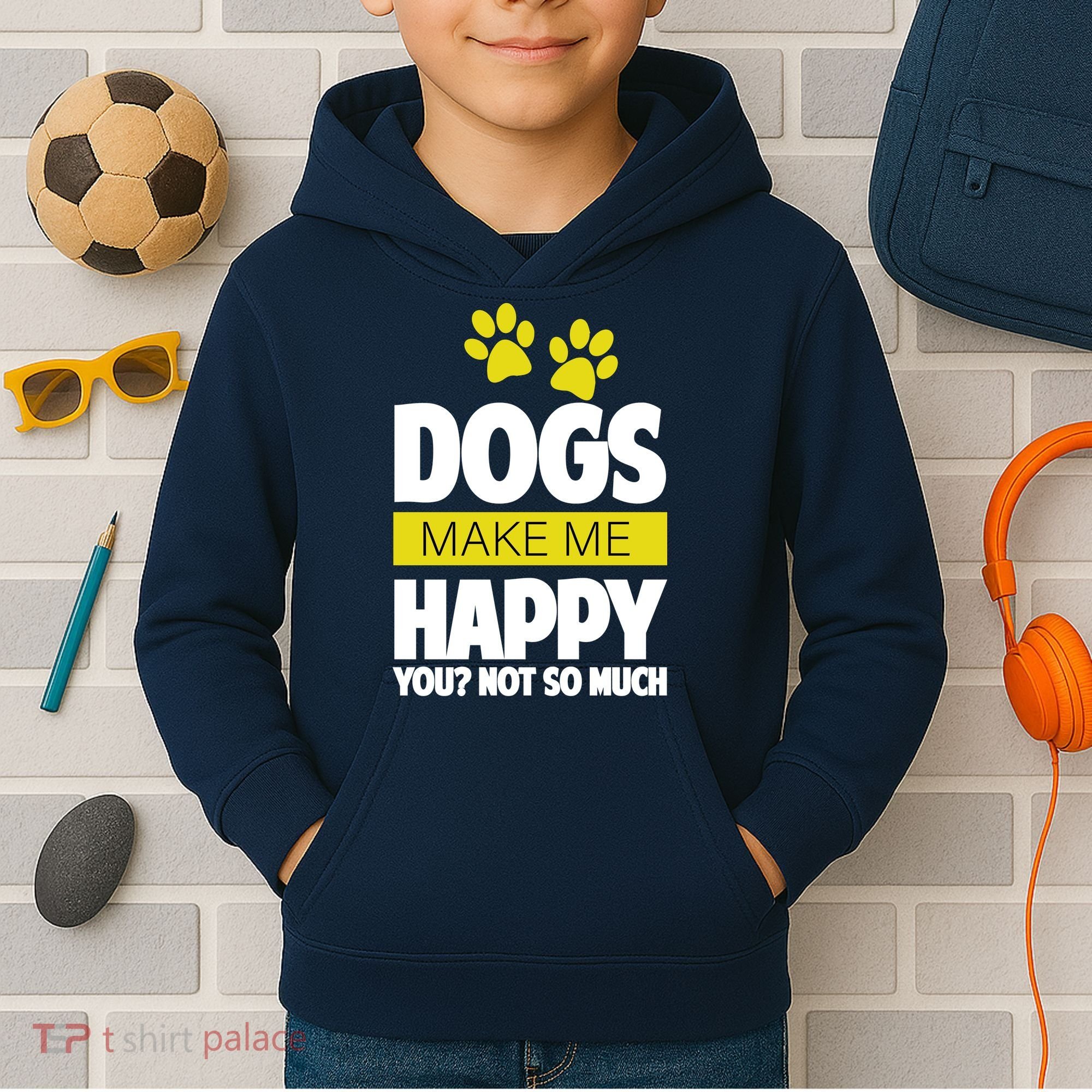 Dogs Make Me Happy You Not So Much Kids Hoodie
