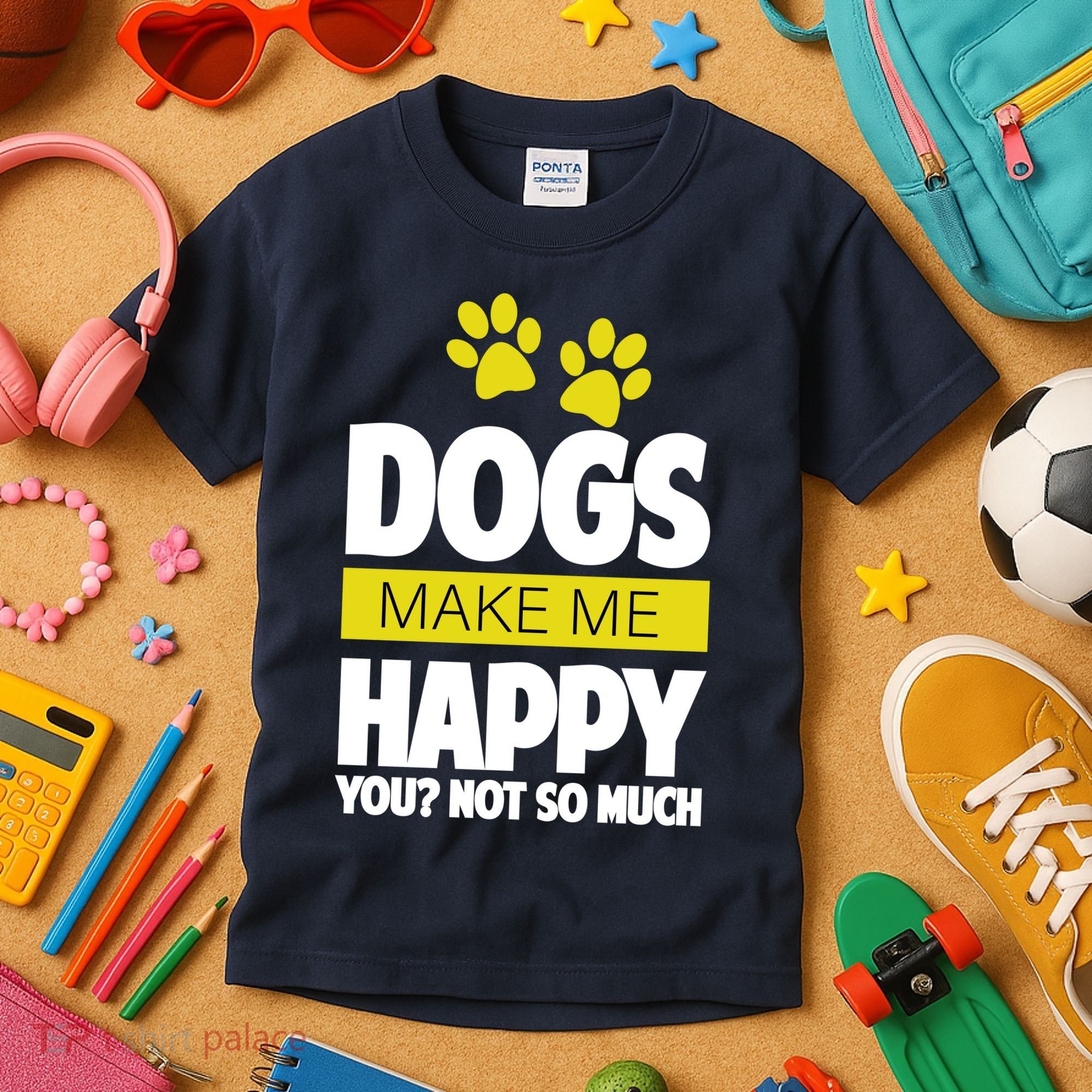 Dogs Make Me Happy You Not So Much Kids T-Shirt