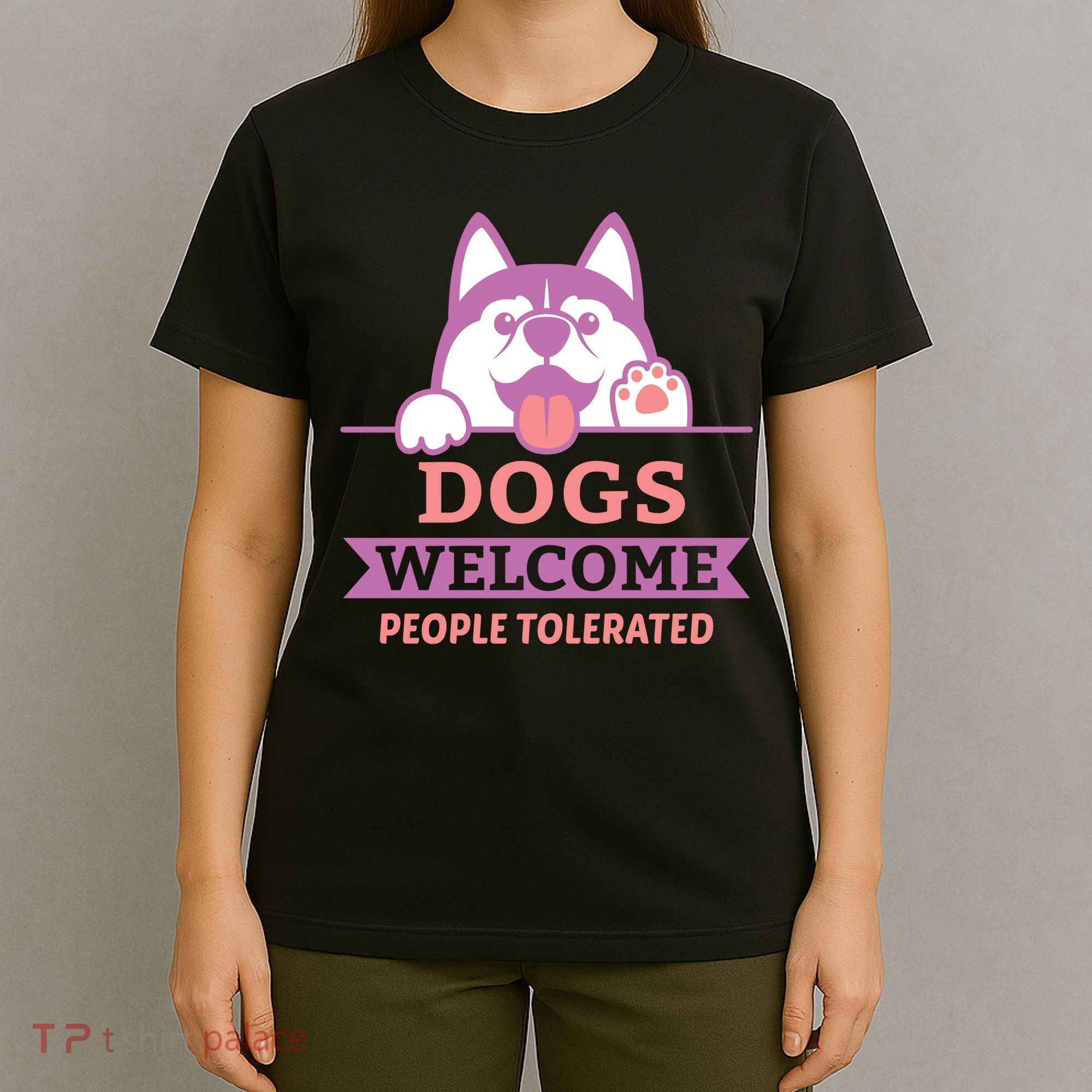 Dogs Welcome People Tolerated T-Shirt