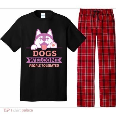 Dogs Welcome People Tolerated Pajama Set