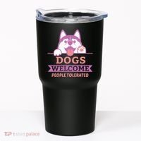 Dogs Welcome People Tolerated Tumbler thumb 0