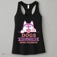 Dogs Welcome People Tolerated Women's Tank Top thumb 3