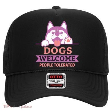 Dogs Welcome People Tolerated Hat