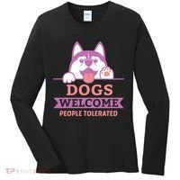 Dogs Welcome People Tolerated Women's Long Sleeve Shirt thumb 0