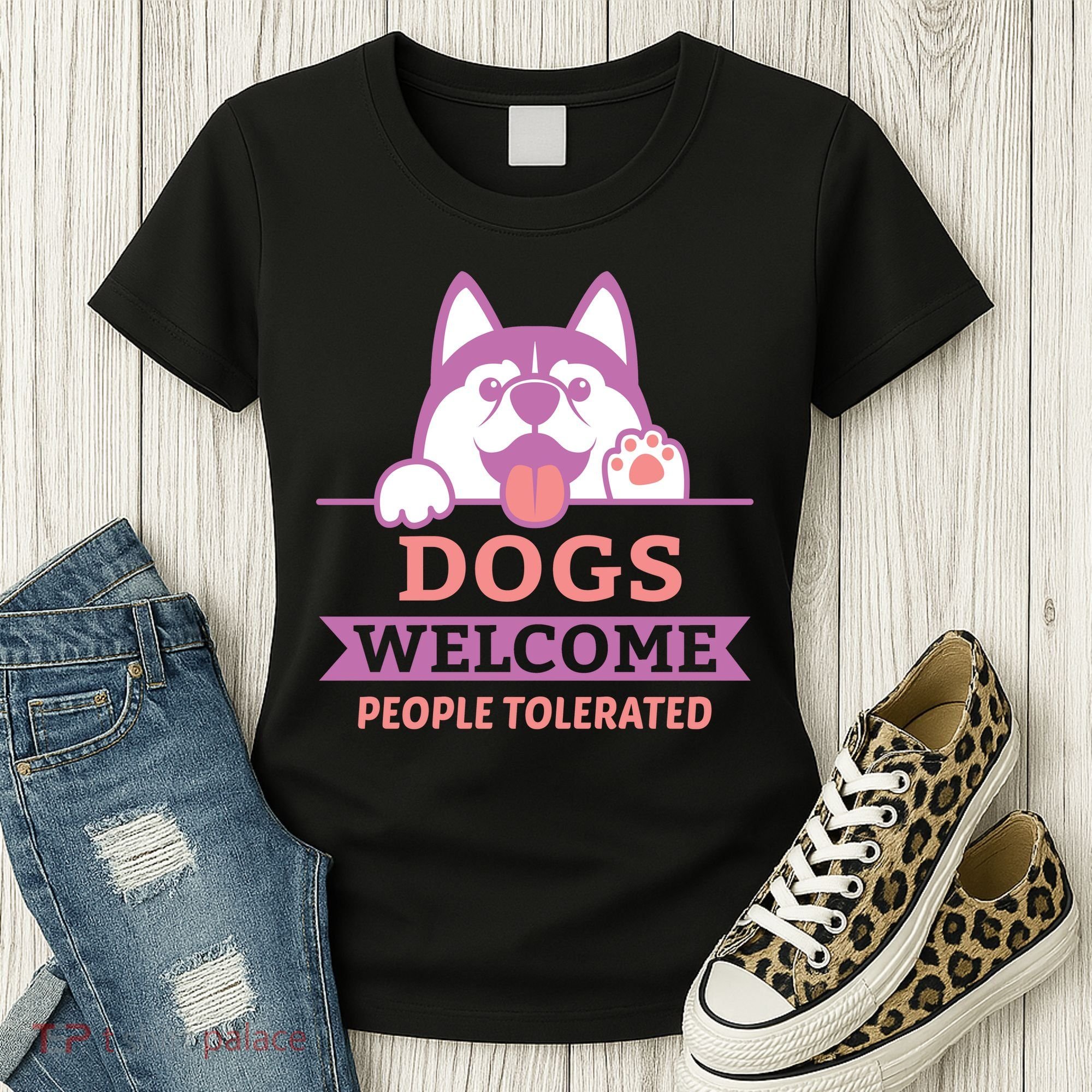 Dogs Welcome People Tolerated Women's T-Shirt