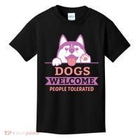 Dogs Welcome People Tolerated Kids T-Shirt thumb 0