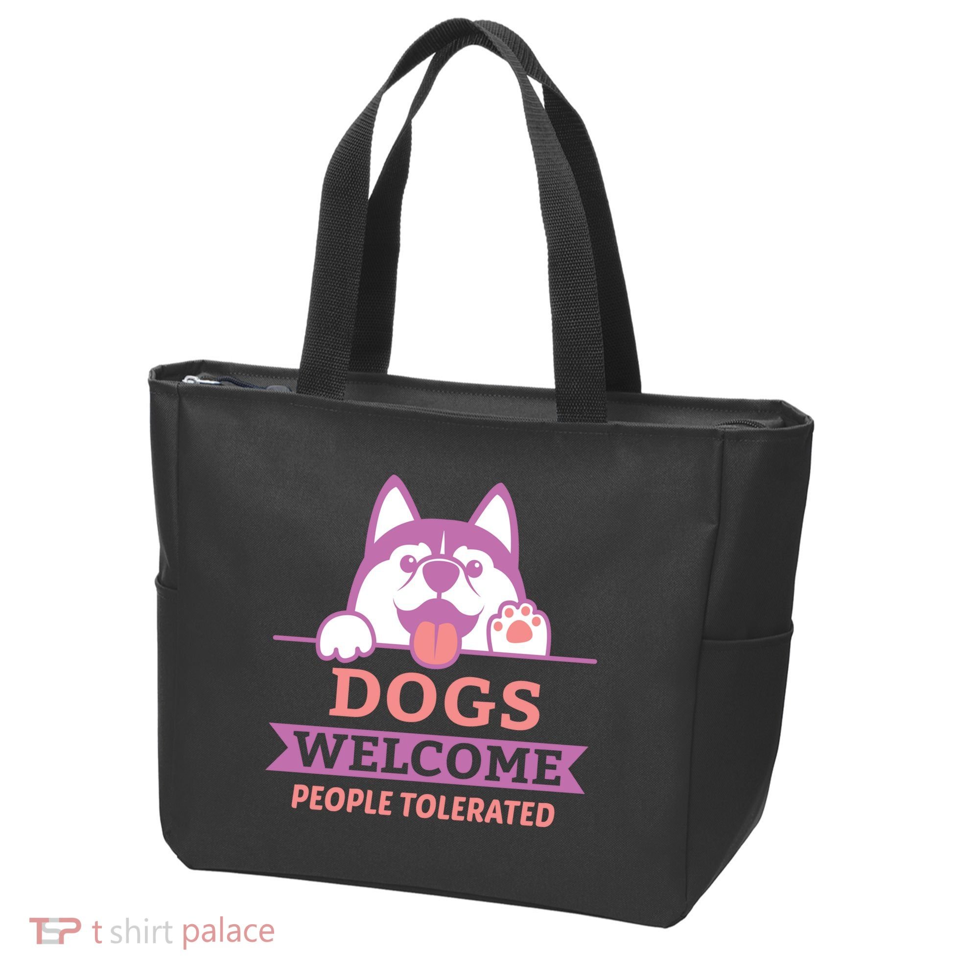 Dogs Welcome People Tolerated Tote Bag