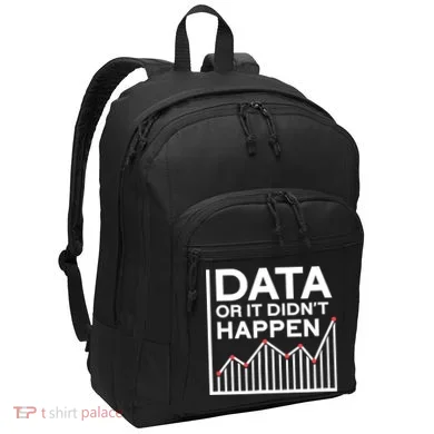 Data Or It DidnT Happen Data Analyst Data Analysis Port Authority Basic Backpack