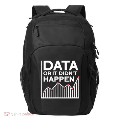 Data Or It DidnT Happen Data Analyst Data Analysis Transport Backpack