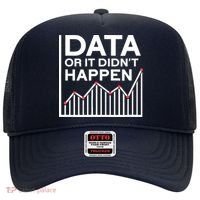 Data Or It DidnT Happen Data Analyst Data Analysis Hat thumb 0