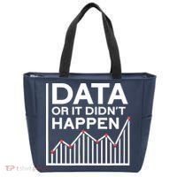 Data Or It DidnT Happen Data Analyst Data Analysis Tote Bag thumb 0