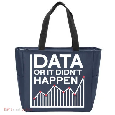 Data Or It DidnT Happen Data Analyst Data Analysis Tote Bag