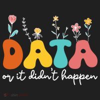 Data Or It DidnT Happen Behavior Analyst Aba Therapist Rbt Tumbler thumb 3