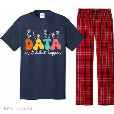 Data Or It DidnT Happen Behavior Analyst Aba Therapist Rbt Pajama Set