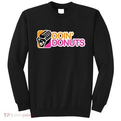 Doin' Donuts Sweatshirt