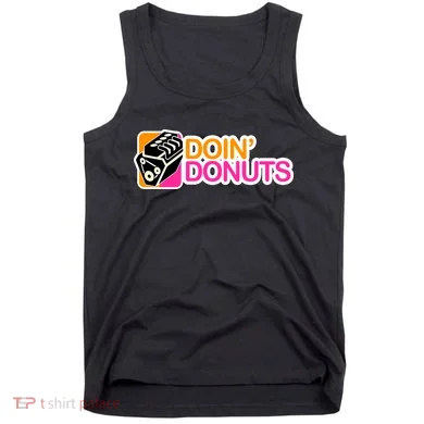 Doin' Donuts Tank Top